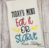 Today's Menu Eat or Starve