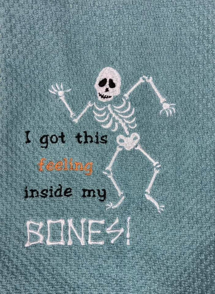 Feeling in my bones  DIGITAL Embroidery File 4x4, 5x7