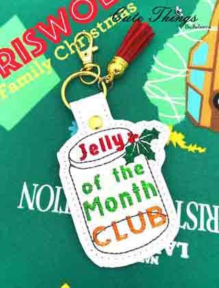 Jelly of the month club DIGITAL Embroidery File, In The Hoop Key fob, Snap tab, Keychain, Bag Tag