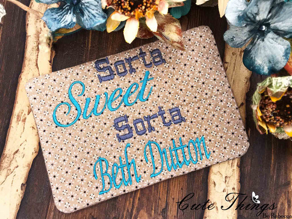 Sorta Sweet Sorta Beth Dutton Mug Rug DIGITAL Embroidery File 5x7, 6x10