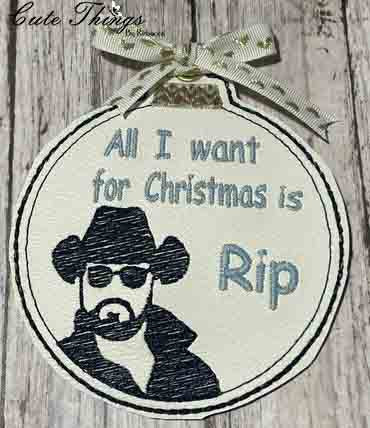 All I want for Christmas is Rip DIGITAL Embroidery File, In The Hoop Bookmark, Ornament, Gift Bag Tag, Eyelet