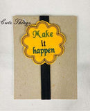 Let's Do this and Make it happen DIGITAL Embroidery File, In The Hoop, Planner Band, Bookmark,