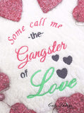 Gangster of Love DIGITAL Embroidery File 4x4, 5x7, 6x10