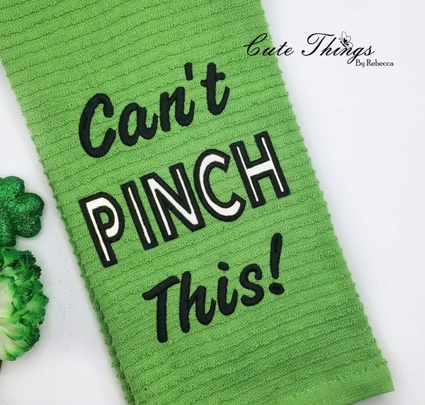 Can't Pinch This Applique DIGITAL Embroidery File  5x7, 6x10