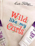 Wild Like my Curls DIGITAL Embroidery File 4x4, 5x5, 6x6, 7x7