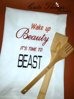 Wake Up Beauty it's time to beast DIGITAL Embroidery File, 4x4, 5x7, 6x10, 7x12,