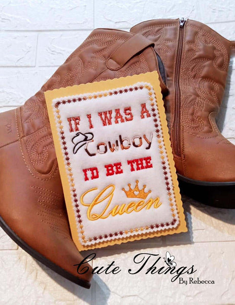 If I was a Cowboy DIGITAL Embroidery File, In the hoop,  4x4, 5x7, 6x10, 7x12,