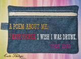 A Poem about me Bag  DIGITAL Embroidery File, In The Hoop, Zipper Bag