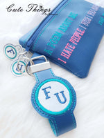 F U Key Fob Applique  DIGITAL Embroidery File Key fob, Keychain, Wristlet Strap 4x4, 5x7, 6x10