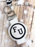 F U Key Fob Applique  DIGITAL Embroidery File Key fob, Keychain, Wristlet Strap 4x4, 5x7, 6x10