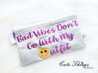 Bad Vibes Don't go with my outfit Applique Face  Bag  DIGITAL Embroidery File, In The Hoop, Three sizes available  5x7, 6x10, 7x12 money purse, makeup bag, personals bag.