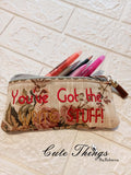 You've got the write stuff Pencil Bag