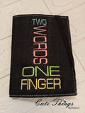 Two words one Finger Notebook Cover  DIGITAL Embroidery File, In The Hoop 2 sizes available