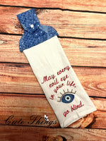 May Every Evil Eye In Your Life Go Blind DIGITAL Embroidery File,  4x4, 5x7, 6x10, 7x12,