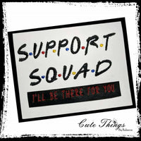 Support Squad DIGITAL Embroidery File, 5x7, 6x10, 7x12,