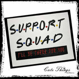 Support Squad DIGITAL Embroidery File, 5x7, 6x10, 7x12,