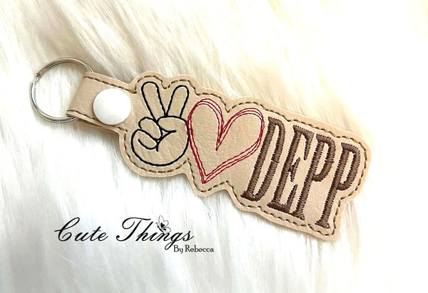 Peace Love Depp DIGITAL Embroidery File, In The Hoop Key fob, Snap tab, Keychain, Bag Tag