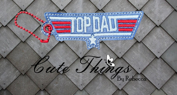 Top Dad DIGITAL Embroidery File, In The Hoop Bookmark, Ornament, Gift Bag Tag, Eyelet