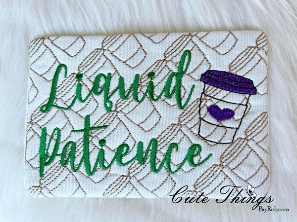 Liquid Patience To Go Mug Rug, Snack Mat  DIGITAL Embroidery File, In The Hoop 5x7, 6x10