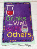 Drinks Well With Others Applique  DIGITAL Embroidery File,  3 sizes