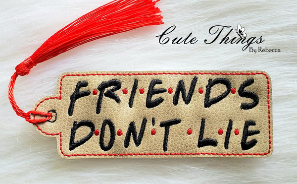 Friends Don't Lie DIGITAL Embroidery File, In The Hoop Bookmark, Ornament, Gift Bag Tag, Eyelet