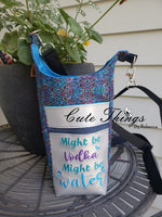 Might Be water might be Vodka DIGITAL Embroidery File, 4 sizes included