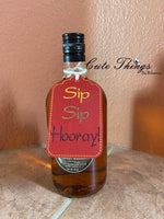 Sip Sip Hooray! DIGITAL Embroidery File, In The Hoop Bookmark, Ornament, Gift Bag Tag, Eyelet, Bottle Tag