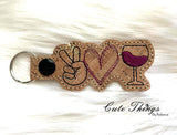 Peace Love Wine DIGITAL Embroidery File, In The Hoop Key fob, Snap tab, Keychain, Bag Tag
