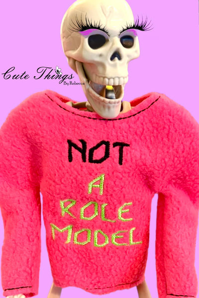 Not A Role Model Doll Shirt, 2 Sizes, In the hoop, DIGITAL Embroidery File