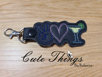 Peace Love Margarita DIGITAL Embroidery File, In The Hoop Key fob, Snap tab, Keychain, Bag Tag