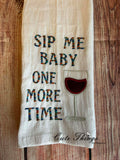 Sip me baby one more time Applique DIGITAL Embroidery File, 4 sizes