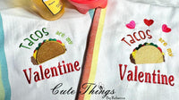 Tacos are my Valentine Fill and Applique DIGITAL Embroidery File, 4 sizes