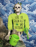 Here for the Green Beer and Bad Decisions Doll Shirts, 2 Sizes, In the hoop, DIGITAL Embroidery File