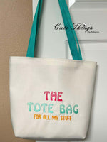 Tote Bag for all my Stuff