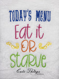 Today's Menu Eat or Starve