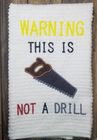 Not a Drill DIGITAL Embroidery File 5x7, Cute Things By Rebecca